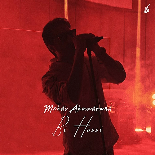 Cover artwork for Bi Hessi by Mehdi Ahmadvand